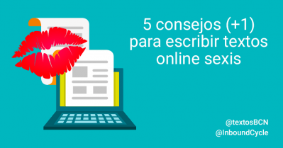 5 consejos para escribir textos online sexis