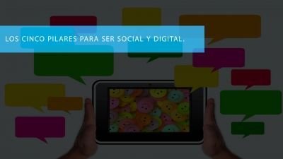 Los cinco pilares para ser social y digital.